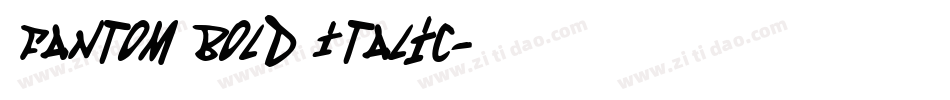 Fantom Bold Italic字体转换